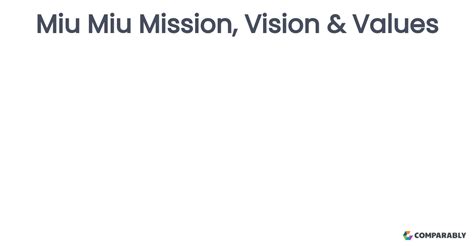 what is miu|miu mission statement.